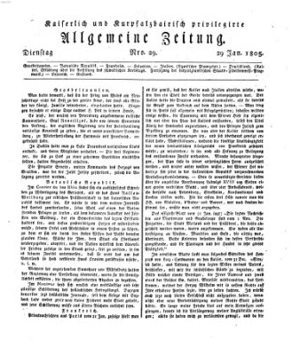 Kaiserlich- und Kurpfalzbairisch privilegirte allgemeine Zeitung (Allgemeine Zeitung) Dienstag 29. Januar 1805