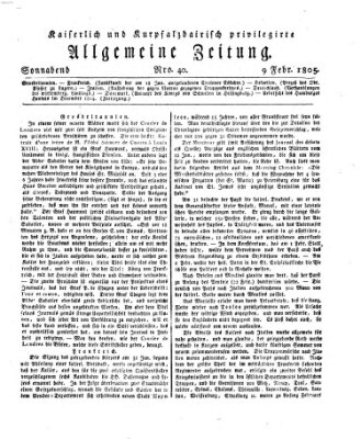 Kaiserlich- und Kurpfalzbairisch privilegirte allgemeine Zeitung (Allgemeine Zeitung) Samstag 9. Februar 1805