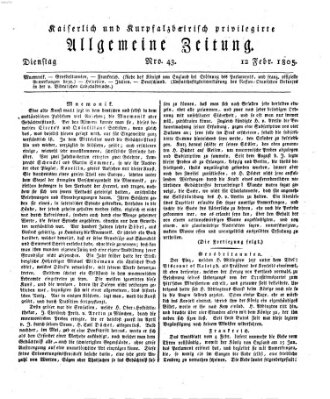 Kaiserlich- und Kurpfalzbairisch privilegirte allgemeine Zeitung (Allgemeine Zeitung) Dienstag 12. Februar 1805