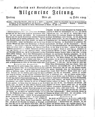 Kaiserlich- und Kurpfalzbairisch privilegirte allgemeine Zeitung (Allgemeine Zeitung) Freitag 15. Februar 1805