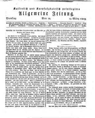 Kaiserlich- und Kurpfalzbairisch privilegirte allgemeine Zeitung (Allgemeine Zeitung) Dienstag 19. März 1805