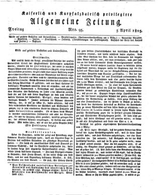 Kaiserlich- und Kurpfalzbairisch privilegirte allgemeine Zeitung (Allgemeine Zeitung) Freitag 5. April 1805