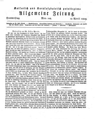 Kaiserlich- und Kurpfalzbairisch privilegirte allgemeine Zeitung (Allgemeine Zeitung) Donnerstag 18. April 1805