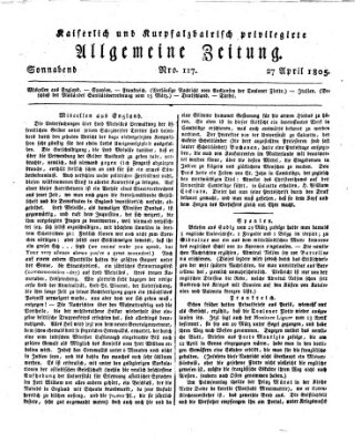 Kaiserlich- und Kurpfalzbairisch privilegirte allgemeine Zeitung (Allgemeine Zeitung) Samstag 27. April 1805