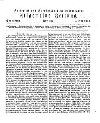 Kaiserlich- und Kurpfalzbairisch privilegirte allgemeine Zeitung (Allgemeine Zeitung) Samstag 4. Mai 1805