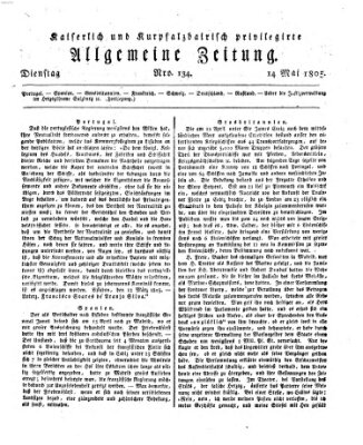 Kaiserlich- und Kurpfalzbairisch privilegirte allgemeine Zeitung (Allgemeine Zeitung) Dienstag 14. Mai 1805