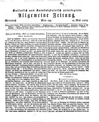 Kaiserlich- und Kurpfalzbairisch privilegirte allgemeine Zeitung (Allgemeine Zeitung) Mittwoch 15. Mai 1805