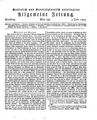 Kaiserlich- und Kurpfalzbairisch privilegirte allgemeine Zeitung (Allgemeine Zeitung) Dienstag 4. Juni 1805