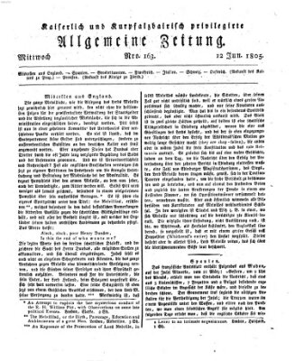 Kaiserlich- und Kurpfalzbairisch privilegirte allgemeine Zeitung (Allgemeine Zeitung) Mittwoch 12. Juni 1805