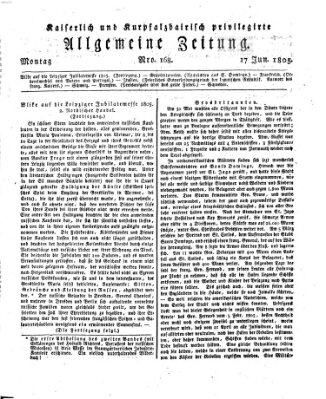 Kaiserlich- und Kurpfalzbairisch privilegirte allgemeine Zeitung (Allgemeine Zeitung) Montag 17. Juni 1805