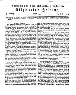 Kaiserlich- und Kurpfalzbairisch privilegirte allgemeine Zeitung (Allgemeine Zeitung) Sonntag 23. Juni 1805