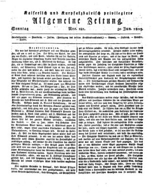 Kaiserlich- und Kurpfalzbairisch privilegirte allgemeine Zeitung (Allgemeine Zeitung) Sonntag 30. Juni 1805