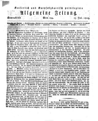 Kaiserlich- und Kurpfalzbairisch privilegirte allgemeine Zeitung (Allgemeine Zeitung) Samstag 13. Juli 1805