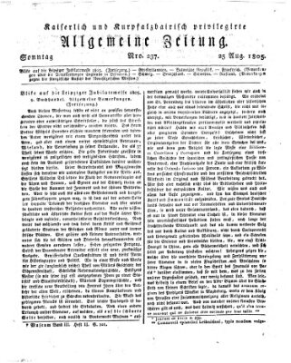 Kaiserlich- und Kurpfalzbairisch privilegirte allgemeine Zeitung (Allgemeine Zeitung) Sonntag 25. August 1805