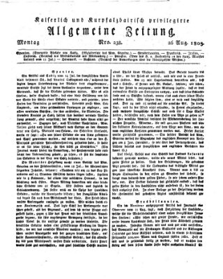 Kaiserlich- und Kurpfalzbairisch privilegirte allgemeine Zeitung (Allgemeine Zeitung) Montag 26. August 1805