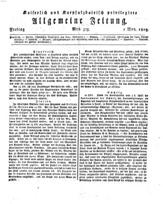 Kaiserlich- und Kurpfalzbairisch privilegirte allgemeine Zeitung (Allgemeine Zeitung) Freitag 1. November 1805