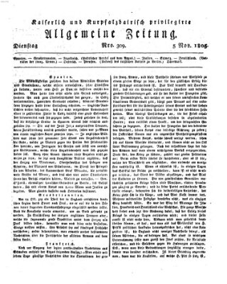 Kaiserlich- und Kurpfalzbairisch privilegirte allgemeine Zeitung (Allgemeine Zeitung) Dienstag 5. November 1805