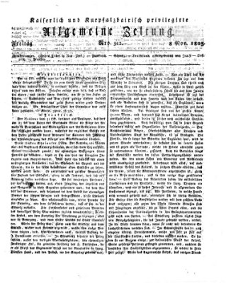 Kaiserlich- und Kurpfalzbairisch privilegirte allgemeine Zeitung (Allgemeine Zeitung) Freitag 8. November 1805