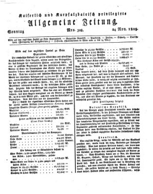 Kaiserlich- und Kurpfalzbairisch privilegirte allgemeine Zeitung (Allgemeine Zeitung) Sonntag 24. November 1805