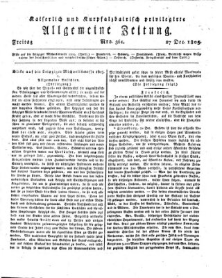 Kaiserlich- und Kurpfalzbairisch privilegirte allgemeine Zeitung (Allgemeine Zeitung) Freitag 27. Dezember 1805