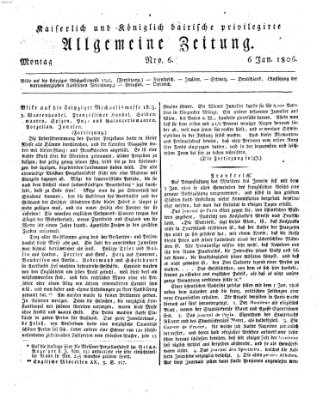 Kaiserlich- und Kurpfalzbairisch privilegirte allgemeine Zeitung (Allgemeine Zeitung) Montag 6. Januar 1806