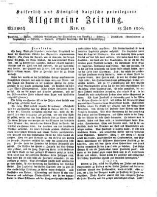 Kaiserlich- und Kurpfalzbairisch privilegirte allgemeine Zeitung (Allgemeine Zeitung) Mittwoch 15. Januar 1806