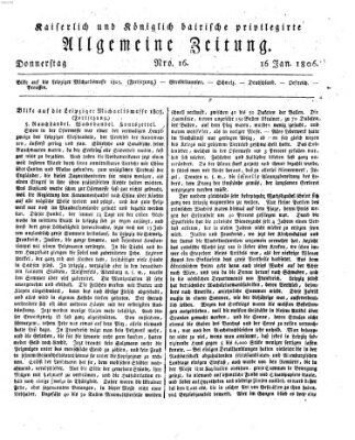 Kaiserlich- und Kurpfalzbairisch privilegirte allgemeine Zeitung (Allgemeine Zeitung) Donnerstag 16. Januar 1806