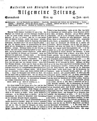 Kaiserlich- und Kurpfalzbairisch privilegirte allgemeine Zeitung (Allgemeine Zeitung) Samstag 25. Januar 1806