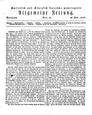 Kaiserlich- und Kurpfalzbairisch privilegirte allgemeine Zeitung (Allgemeine Zeitung) Sonntag 26. Januar 1806