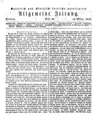 Kaiserlich- und Kurpfalzbairisch privilegirte allgemeine Zeitung (Allgemeine Zeitung) Freitag 28. März 1806