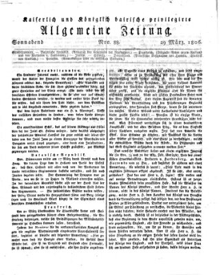 Kaiserlich- und Kurpfalzbairisch privilegirte allgemeine Zeitung (Allgemeine Zeitung) Samstag 29. März 1806