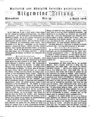 Kaiserlich- und Kurpfalzbairisch privilegirte allgemeine Zeitung (Allgemeine Zeitung) Samstag 5. April 1806