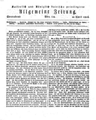 Kaiserlich- und Kurpfalzbairisch privilegirte allgemeine Zeitung (Allgemeine Zeitung) Samstag 12. April 1806