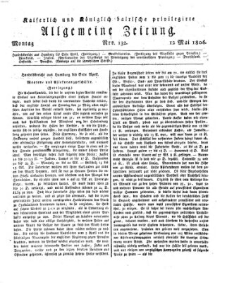 Kaiserlich- und Kurpfalzbairisch privilegirte allgemeine Zeitung (Allgemeine Zeitung) Montag 12. Mai 1806