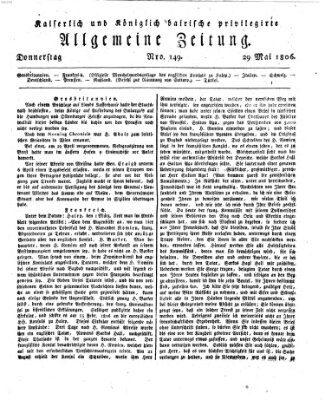 Kaiserlich- und Kurpfalzbairisch privilegirte allgemeine Zeitung (Allgemeine Zeitung) Donnerstag 29. Mai 1806