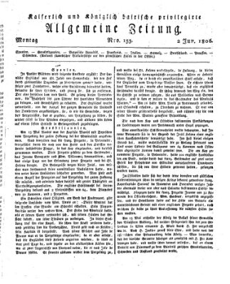 Kaiserlich- und Kurpfalzbairisch privilegirte allgemeine Zeitung (Allgemeine Zeitung) Montag 2. Juni 1806