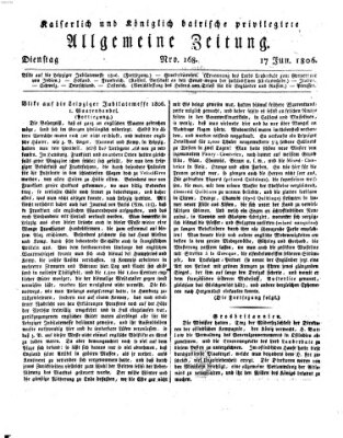 Kaiserlich- und Kurpfalzbairisch privilegirte allgemeine Zeitung (Allgemeine Zeitung) Dienstag 17. Juni 1806