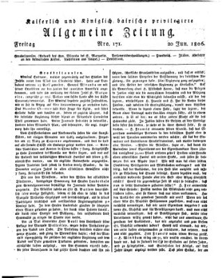 Kaiserlich- und Kurpfalzbairisch privilegirte allgemeine Zeitung (Allgemeine Zeitung) Freitag 20. Juni 1806