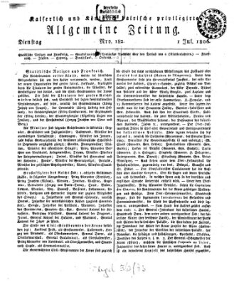 Kaiserlich- und Kurpfalzbairisch privilegirte allgemeine Zeitung (Allgemeine Zeitung) Dienstag 1. Juli 1806