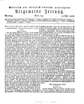 Kaiserlich- und Kurpfalzbairisch privilegirte allgemeine Zeitung (Allgemeine Zeitung) Montag 14. Juli 1806