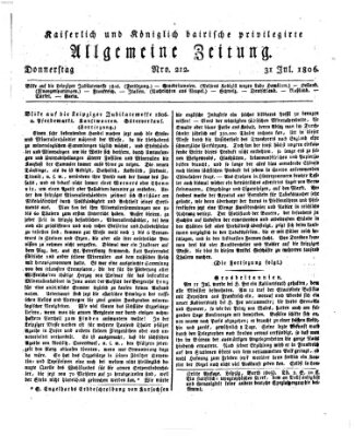 Kaiserlich- und Kurpfalzbairisch privilegirte allgemeine Zeitung (Allgemeine Zeitung) Donnerstag 31. Juli 1806