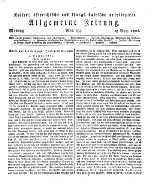 Kaiserlich- und Kurpfalzbairisch privilegirte allgemeine Zeitung (Allgemeine Zeitung) Montag 25. August 1806