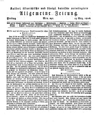 Kaiserlich- und Kurpfalzbairisch privilegirte allgemeine Zeitung (Allgemeine Zeitung) Freitag 29. August 1806