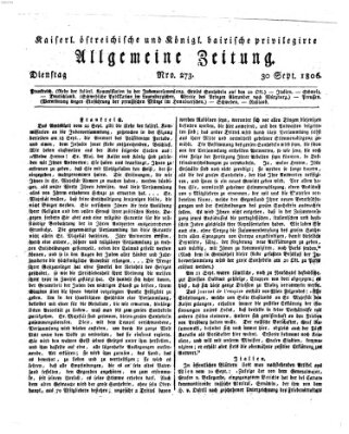 Kaiserlich- und Kurpfalzbairisch privilegirte allgemeine Zeitung (Allgemeine Zeitung) Dienstag 30. September 1806