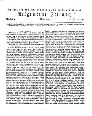 Kaiserlich- und Kurpfalzbairisch privilegirte allgemeine Zeitung (Allgemeine Zeitung) Freitag 24. Oktober 1806