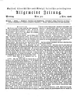 Kaiserlich- und Kurpfalzbairisch privilegirte allgemeine Zeitung (Allgemeine Zeitung) Montag 3. November 1806