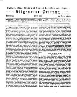 Kaiserlich- und Kurpfalzbairisch privilegirte allgemeine Zeitung (Allgemeine Zeitung) Sonntag 23. November 1806