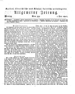 Kaiserlich- und Kurpfalzbairisch privilegirte allgemeine Zeitung (Allgemeine Zeitung) Montag 1. Dezember 1806