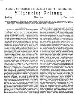 Kaiserlich- und Kurpfalzbairisch privilegirte allgemeine Zeitung (Allgemeine Zeitung) Freitag 5. Dezember 1806