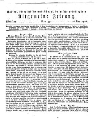 Kaiserlich- und Kurpfalzbairisch privilegirte allgemeine Zeitung (Allgemeine Zeitung) Dienstag 16. Dezember 1806